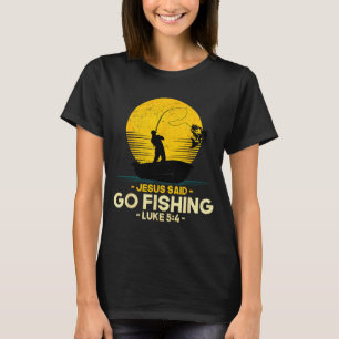 Camiseta Jesus Disse Vá Pescar Lucas 5_4 Pescadores Cristão