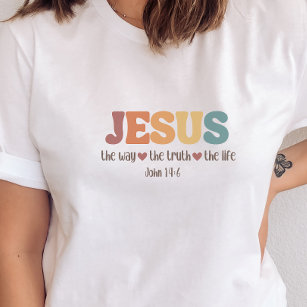 Camiseta Jesus é a forma como a verdade é cristã