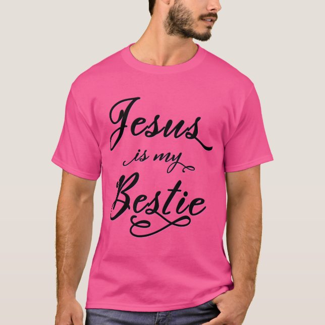 Camiseta Jesus É A Minha Bestidade (Para Fundo Leve) (Frente)