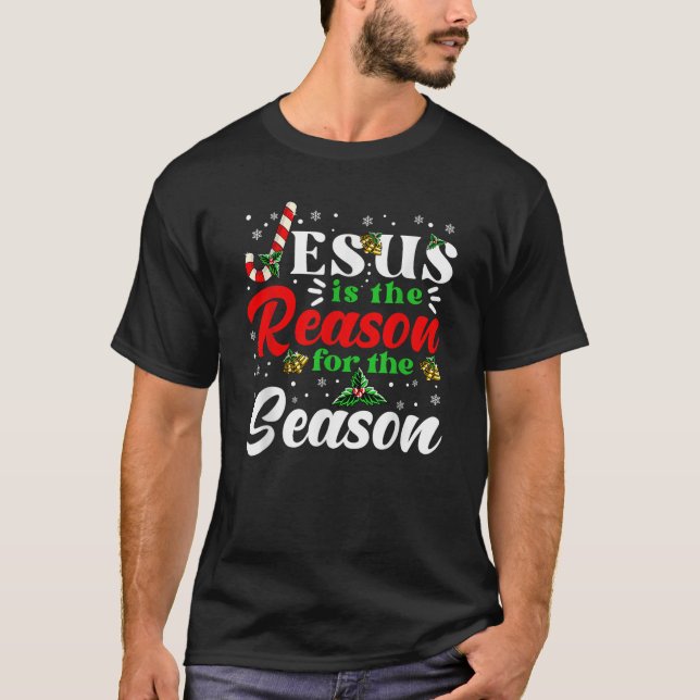 Camiseta Jesus É A Razão Para A Época Natal X Mas (Frente)