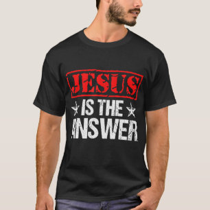 Camiseta Jesus É A Resposta Do Presente De Fé Cristão