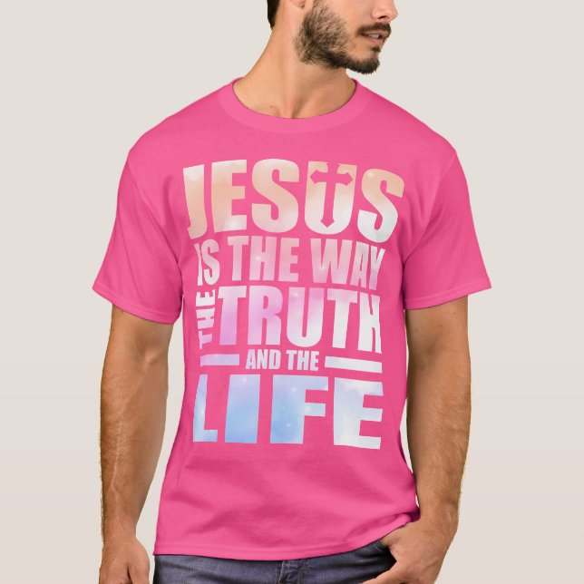 Camiseta Jesus É A Verdade E A Vida (Frente)