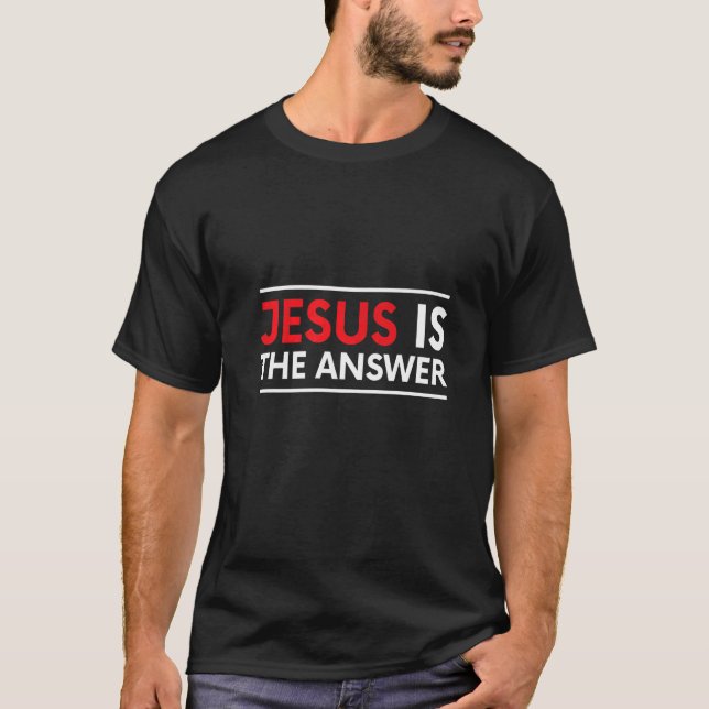 Camiseta Jesus é as respostas que Deus ama (Frente)