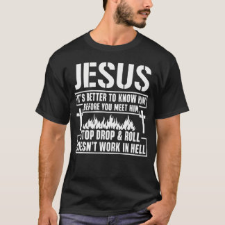 Camiseta Jesus, é melhor conhecê-lo antes de o conhecer