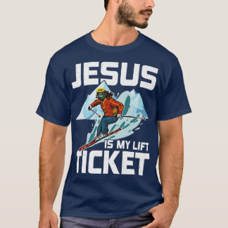 Camiseta Jesus É Meu Bilhete De Elevação Descida Neve, Chri