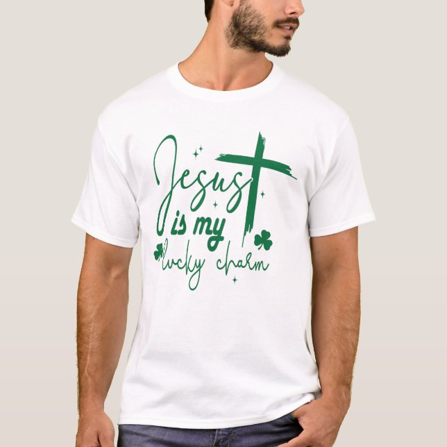 Camiseta Jesus É Meu Charme Sortudo | rua de jesus, dia de  (Frente)