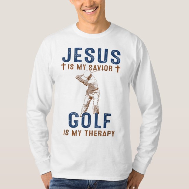 Camiseta Jesus é meu golfe salvador é minha terapia, golfe  (Frente)
