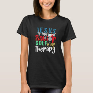 Camiseta Jesus É Meu Salvador E Golfe É Meu Cristão De Tera