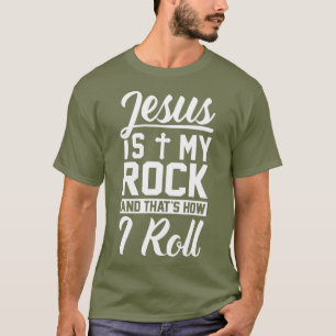 Camiseta Jesus É Minha Pedra E É Assim Que Eu Rolo Christia