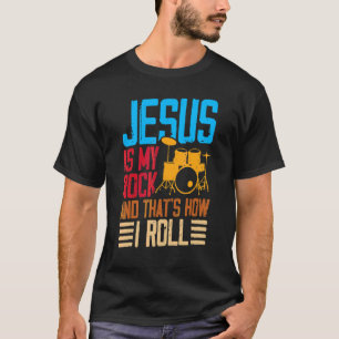Camiseta Jesus É Minha Pedra E É Assim Que Eu Rolo Christia