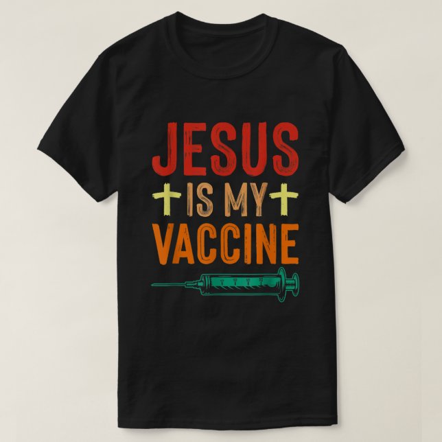 Camiseta Jesus é minha vacina, fé cristã Jesus anti-Vax (Frente do Design)