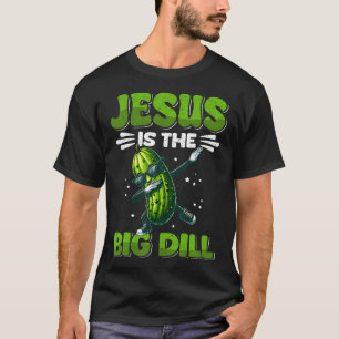 Camiseta Jesus É o Grande Pepino Dilly Engraçado Amante de