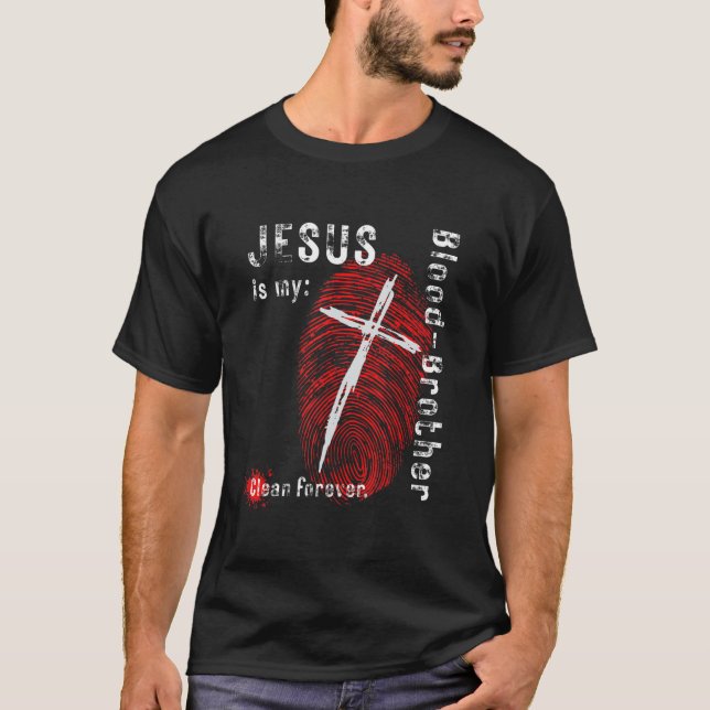 Camiseta Jesus é o meu Irmão do Sangue, Destre (Frente)