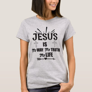Camiseta Jesus é o meu jeito, minha verdade minha vida