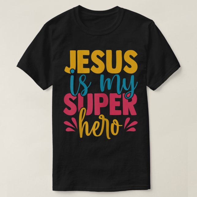 Camiseta Jesus é o meu super-herói cristão Crianças. (Frente do Design)