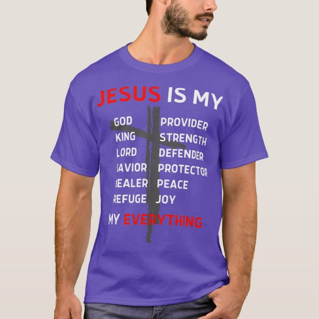 Camiseta Jesus é o meu tudo Deus Senhor Salvador Cristão (Frente)