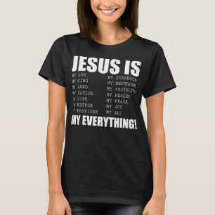 Camiseta Jesus é o meu tudo Jesus T-Shirt Você é um pedaço