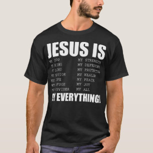 Camiseta Jesus é o meu tudo Jesus T-Shirt Você é um pedaço
