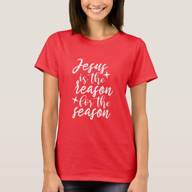Camiseta Jesus é o motivo da temporada (Frente)