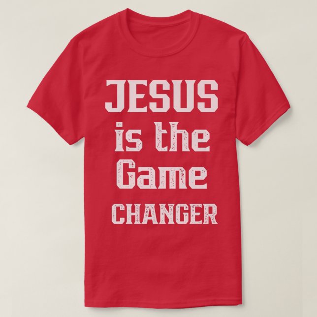 CAMISETA JESUS É O MUDADOR DO JOGO DESIGN GRÁFICO CRISTÃO (Frente do Design)