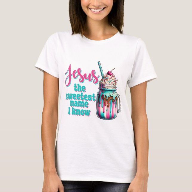 Camiseta Jesus É O Nome Mais Bonito Que Eu Conheço (Frente)