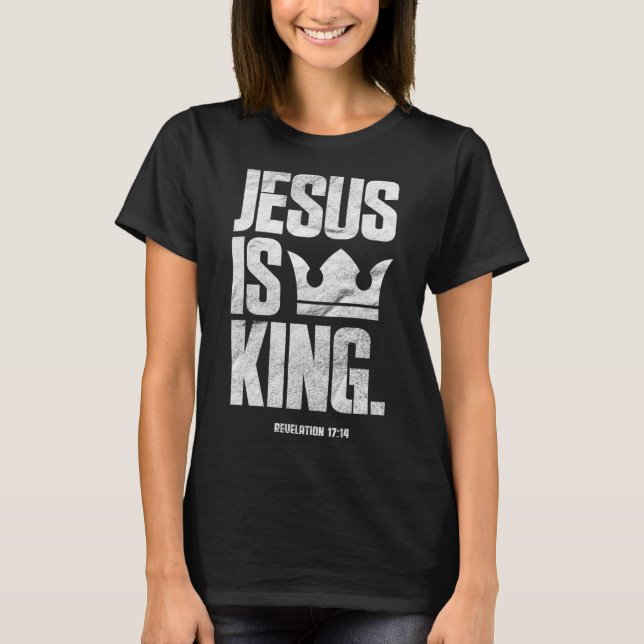Camiseta Jesus é o rei cristão das escrituras de Bíblia (Frente)