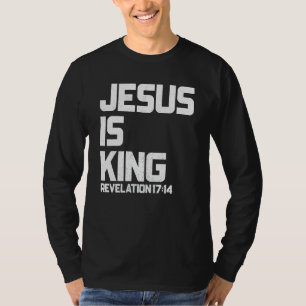 Camiseta Jesus é o Rei Revelação 17 14 Bíblia Verso para Ho