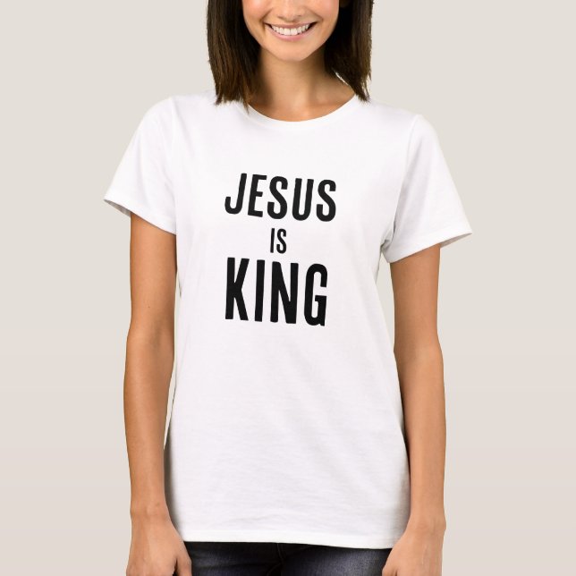 Camiseta Jesus é o Rei T-Shirt (Frente)