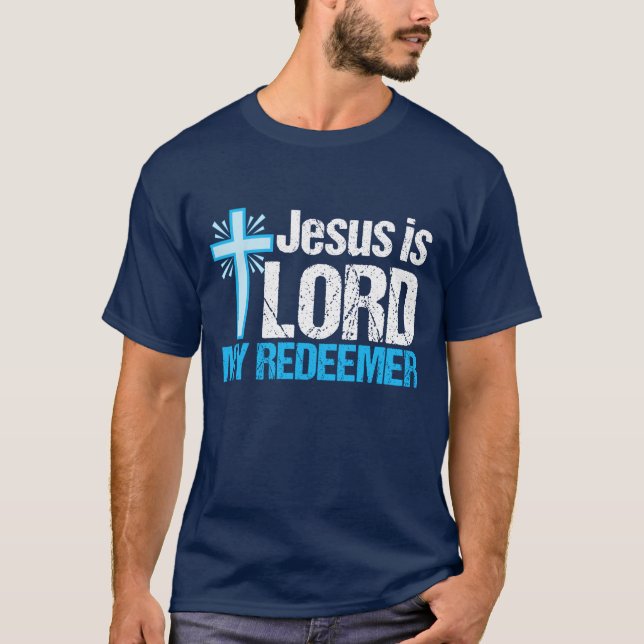 Camiseta Jesus é o Senhor Meu Redentor (Frente)