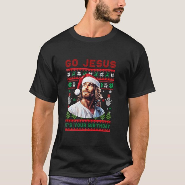 Camiseta Jesus, é o seu aniversário... a abater o Natal fei (Frente)