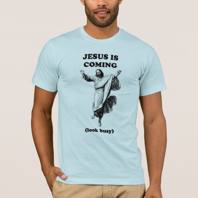 Camiseta Jesus é… olhar de vinda ocupado (Frente)