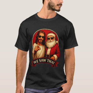 Camiseta Jesus E Papai Noel Vimos Esse Meme Divertido 