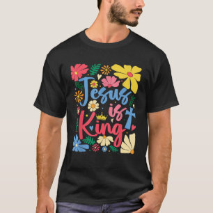 Camiseta Jesus é rei Boho flores cristãs Deus religioso