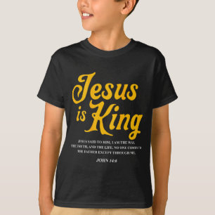 Camiseta Jesus é Rei João 14_6 Fantasia Jesus Cristão (o