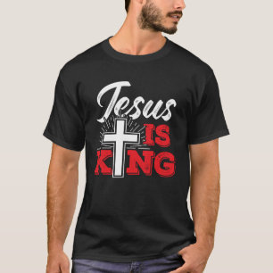 Camiseta Jesus é Rei u2013 Acredite em Cristo