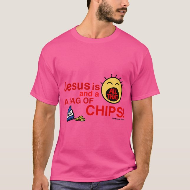 Camiseta Jesus É Tudo Isso E Um Saco De Chips (Frente)