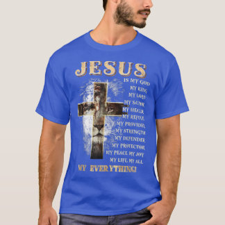 Camiseta Jesus é tudo meu Deus, Senhor Salvador C