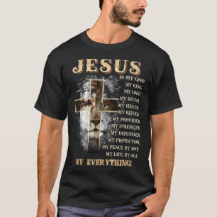 Camiseta Jesus é tudo o meu Deus salvador C