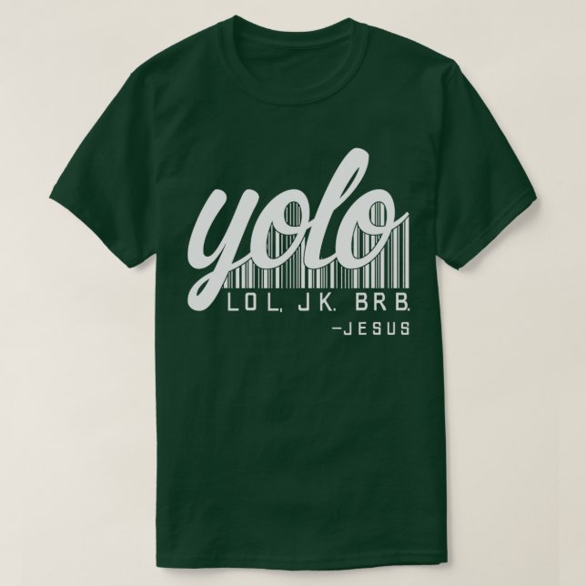 Camiseta Jesus Eleição Yolo Lol Jk Brb (Frente do Design)
