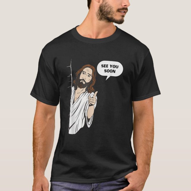 Camiseta Jesus Engraçado Vê-Te Logo Memória Dizendo Deus Re (Frente)