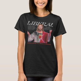 CAMISETA JESUS ERA UM LIBERAL