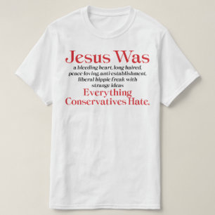 Camiseta Jesus Era Um Liberal Do Coração Sangrento - Anti