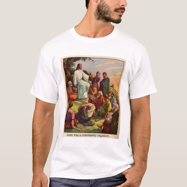 Camiseta Jesus era um organizador da comunidade (Frente)