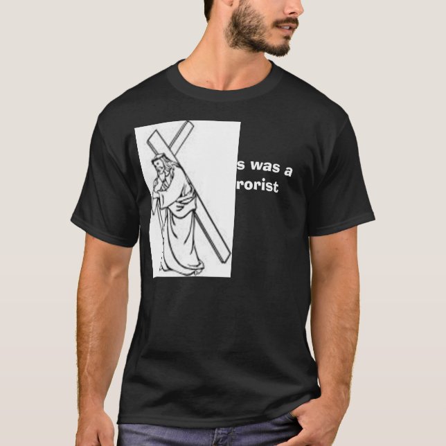 Camiseta Jesus era um terrorista (Frente)