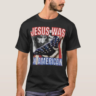 Camiseta Jesus Era Uma Bandeira Americana No Dia 4 De Julho