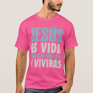 Camiseta Jesus Es Vida Espanhol