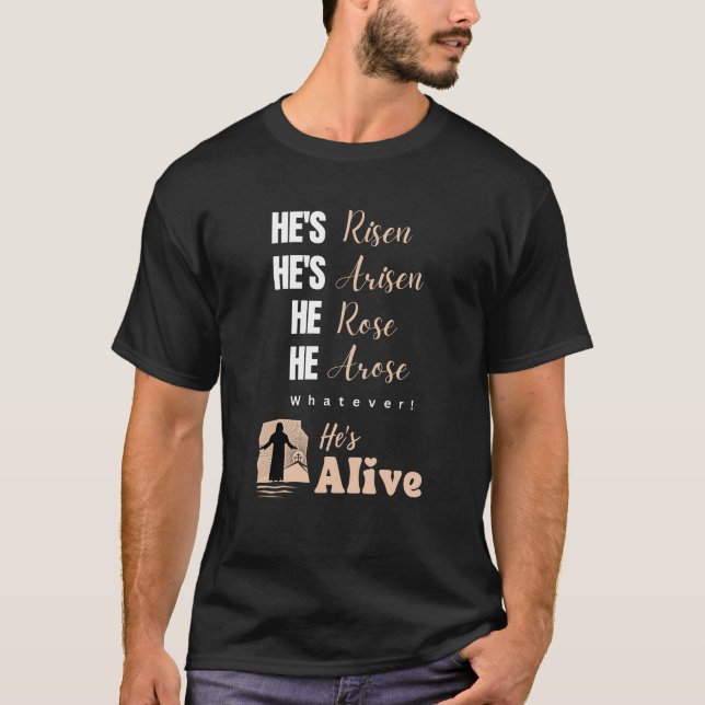 Camiseta Jesus está vivo, ele é risen Engraçado citação Pás (Frente)