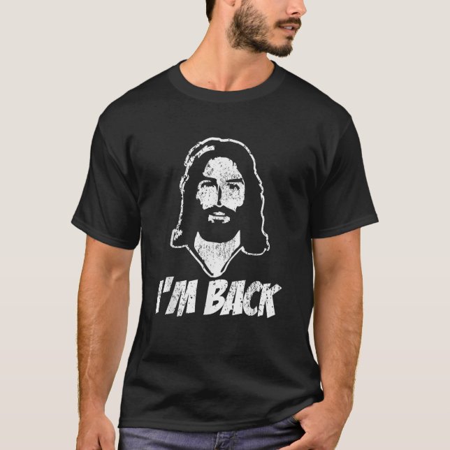 Camiseta Jesus, estou de volta, Páscoa engraçada (Frente)