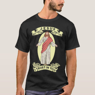 Camiseta Jesus Eu Confio Em Você para pessoa católica