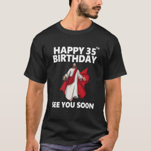 Camiseta Jesus Feliz 35º Aniversário Vejo Você Logo Cristão